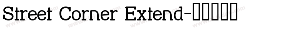 Street Corner Extend字体转换